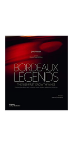 Bordeaux Legends: 1855 First Growth Wines