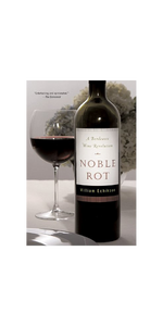 Noble Rot: A Bordeaux Wine Revolution (Paperback)